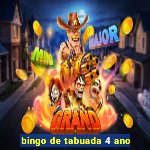 bingo de tabuada 4 ano